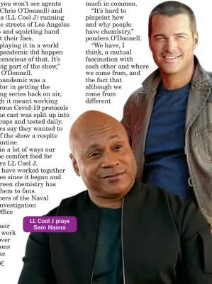  ??  ?? LL Cool J plays Sam Hanna