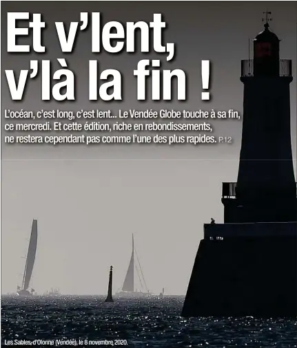  ??  ?? Les Sables-d’Olonne (Vendée), le 8 novembre 2020.
A nos lecteurs. Retrouvez votre journal «20 Minutes» vendredi dans les racks. En attendant, vous pouvez suivre toute l’actualité sur l’ensemble de nos supports numériques.