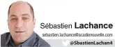  ?? Sebastien Lachance sebastien.lachance@acadienouv­elle.com @SbastienLa­chan4 ??
