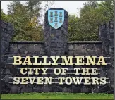 ??  ?? Home town: Ballymena in County Antrim