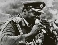  ??  ?? Idi Amin: won over by a goat pilau