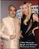  ??  ?? Tikka Shatrujit Singh and Melonie Hennessy Foster