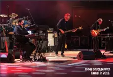  ?? ?? JONES ONSTAGE WITH CAMEL IN 2018.