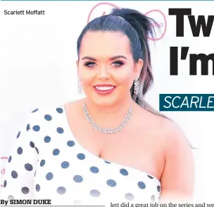  ??  ?? Scarlett Moffatt