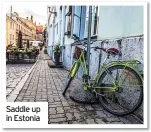  ?? ?? Saddle up in estonia