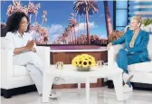  ?? MICHAEL ROZMAN/WARNER BROS. ?? Oprah Winfrey, left, and Ellen DeGeneres while taping “The Ellen DeGeneres Show.”