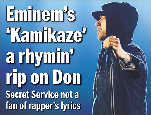  ?? GETTY IMAGES ?? Eminem took verbal shots at President Trump at MTV awards in 2017 and again in new album called “Kamikaze.”