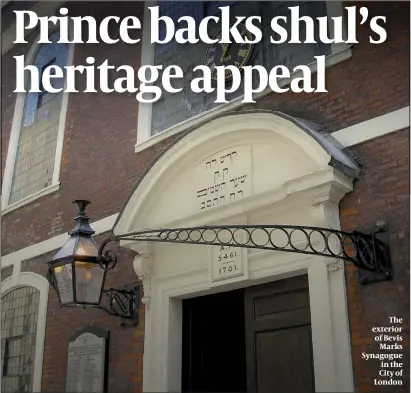  ??  ?? The exterior of Bevis Marks Synagogue in the City of London