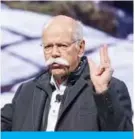  ??  ?? Daimler Dieter Zetsche