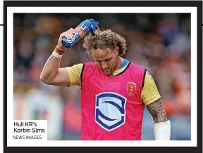  ?? NEWS IMAGES ?? Hull KR’S Korbin Sims