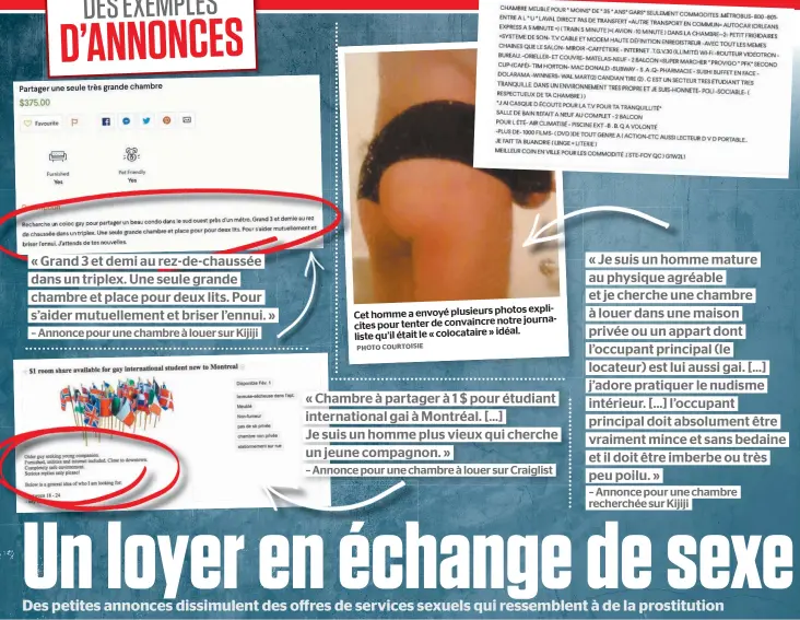  ?? PHOTO COURTOISIE ?? explicites homme a envoyé plusieurs photos Cet notre journalist­e pour tenter de convaincre idéal. qu’il était le « colocatair­e »