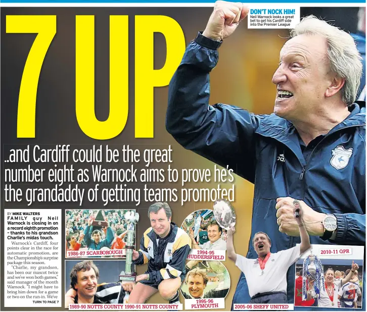  ??  ?? DON’T NOCK HIM! Neil Warnock looks a great bet to get his Cardiff side into the Premier League