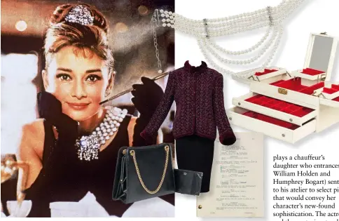  ??  ?? ABOVE: Items auctioned included Audrey’s Breakfast at Tiffany’s script, pearls, a jewel box and designer clothes and bags.