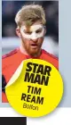  ??  ?? STAR MAN TIM REAM Bolton