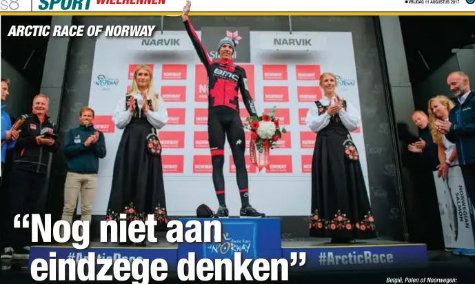  ?? FOTO AFP ?? België, Polen of Noorwegen: Dylan Teuns wint tegenwoord­ig overal.