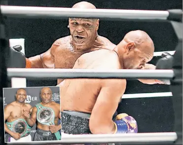  ?? Getty Images (2) ?? OLD MAN’S GAME: Mike Tyson (top), at 54, acquitted himself well against fellow boxing legend Roy Jones Jr., 51, in their exhibition bout — ruled a draw (inset) — at Staples Center in Los Angeles.