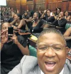 ??  ?? ‘PARLIAMENT SITUATION RIGHT NOW’: Fikile Mbalula and fellow MPs ’making history’
