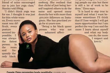  ?? /SUPPLIED ?? Zanele Zimu promotes body positivity.