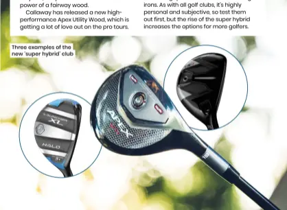  ?? ?? Three examples of the new ‘super hybrid’ club