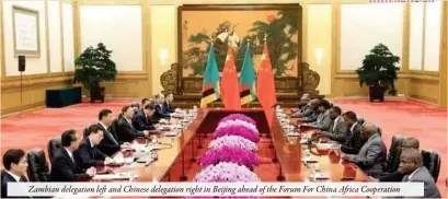  ??  ?? Zambian delegation left and Chinese delegation right in Beijing ahead of the Forum For China Africa Cooperatio­n