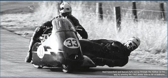  ?? ?? Noel Gavenlock and Duncan Fyfe sweep through The Hollow on the way to winning the 1967 Junior Sidecar GP at Bathurst.