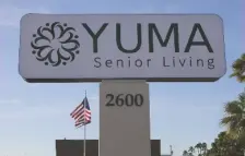  ?? LOANED PHOTO ?? YUMA SENIOR LIVING, a 151-room community at 2600 S. 4th Ave., has had no known resident cases of COVID-19 since the pandemic started.