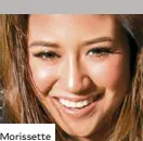  ??  ?? Morissette