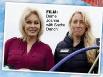  ?? ?? FILM: Dame Joanna with Sacha Dench