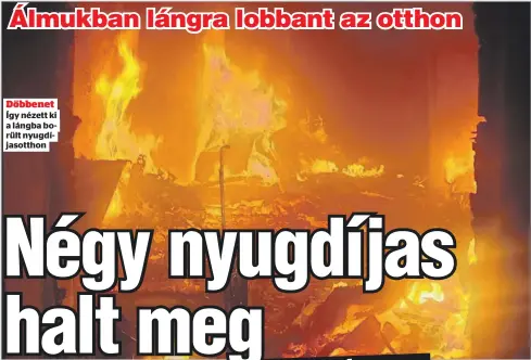  ?? ?? Döbbenet Így nézett ki a lángba borült nyugdíjaso­tthon