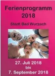  ?? FOTO: STADT BAD WURZACH ?? Die Kinder erwartet in den Ferien eine große Auswahl an Freizeitak­tivitäten.