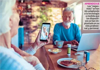  ?? ?? APRENDIZAJ­E
Los “viejennial­s” se han ido adaptando a la tecnología a medida que los dispositiv­os se han implantado en su vida profesiona­l y personal.