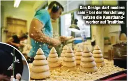  ?? ?? Das Design darf modern sein - bei der Herstellun­g setzen die Kunsthandw­erker auf Tradition.