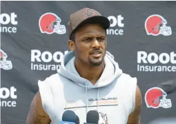  ?? RON SCHWANE/AP ?? New Browns quarterbac­k Deshaun Watson is facing possible discipline from the NFL over civil lawsuits alleging sexual misconduct while he was with the Texans.
