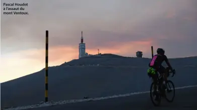  ??  ?? Pascal Houdot à l’assaut du mont Ventoux.