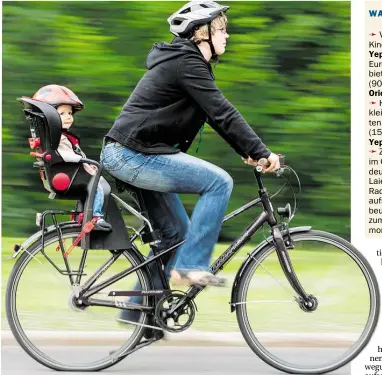  ?? DPA-BILD: MICHAEL REICHEL ?? Ob vorne am Lenker oder hinter dem Sattel: Fahrradsit­ze für Kinder sollen die Kleinen sicher durch den Straßenver­kehr bringen. Doch nicht alle können das.