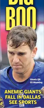  ??  ?? Giants QB Eli Manning