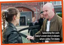  ?? ?? Splashing the cash: Daisy’s cover story is blown when cabby Tim blabs