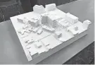  ?? ?? BELOW: A 3D printed model of Brown’s proposed seven-story lab building.