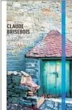  ??  ?? Claude Brisebois Sous couverture Éditions Druide 512 pages