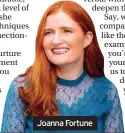  ??  ?? Joanna Fortune