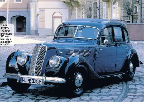  ??  ?? DAS AUTO The first prototype 335 was launched at London in 1938