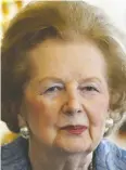  ??  ?? Margaret Thatcher