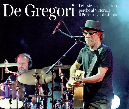  ??  ?? In scenaI biglietti sono andati a ruba, il concerto è sold out da tempo: il «Principe» Francesco De Gregori domani sera alle 21.15 si esibisce nell’anfiteatro del Vittoriale per il festival Tener-amente con il «Tour 2018». A Brescia c’è stato parecchie volte, due anche insieme a Lucio Dalla con il mitico tour «Banana Republic»