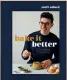  ?? ?? Recipe taken from Bake It Better: 70 Show-stopping Recipes to Level Up Your Baking Skills by Matt Adlard, photograph­y by Sam A. Harris, published by DK, £14.99.