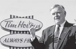  ?? CONTRIBUTE­D PHOTO ?? Ron Joyce started with little but grew the Tim Hortons name into an incredible success story.
