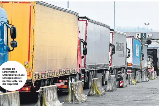  ?? ?? Mehrere EULänder haben Grenzkontr­ollen, die Schengen obsolet machen sollte, wieder eingeführt