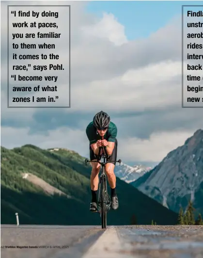  ??  ?? LEFT Jason Pohl out on a long road ride
OPPOSITE Paula Findlay put all her training to use at Challenge Daytona 2020
