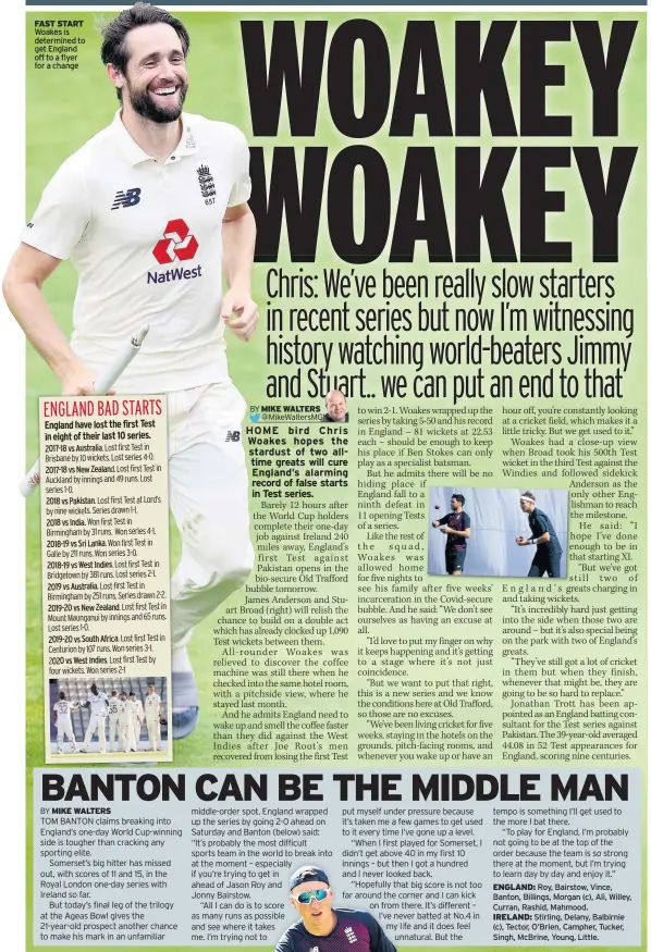  ??  ?? Woakes is determined to get England off to a flyer for a change