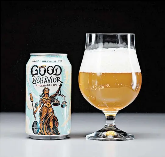  ?? TERRENCE ANTONIO JAMES/CHICAGO TRIBUNE ?? Good Behavior, a low-calorie beer from Odell Brewing, lives up to its billing as a “crushable IPA.”