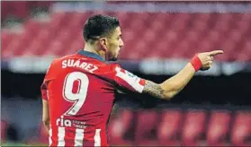  ?? FOTO: EFE ?? Luis Suárez, el hombre-gol del Atlético que está guiando al equipo este curso